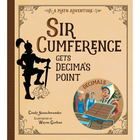Pre-Owned Sir Cumference Gets Decima's Point (Paperback) 1570918457 9781570918452