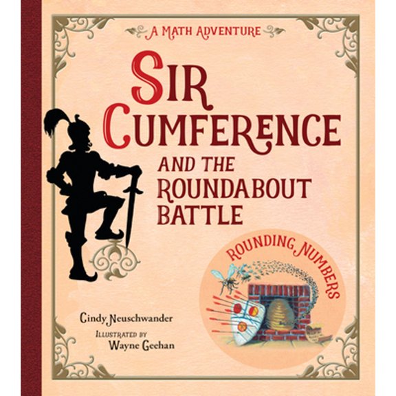 Pre-Owned Sir Cumference and the Roundabout Battle (Paperback) 1570917663 9781570917660