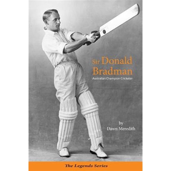 Sir Donald Bradman: Australian Champion Cricketer (Paperback)
