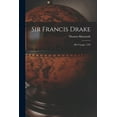 thumbnail image 1 of Sir Francis Drake: His Voyage, 1595 (Paperback), 1 of 1