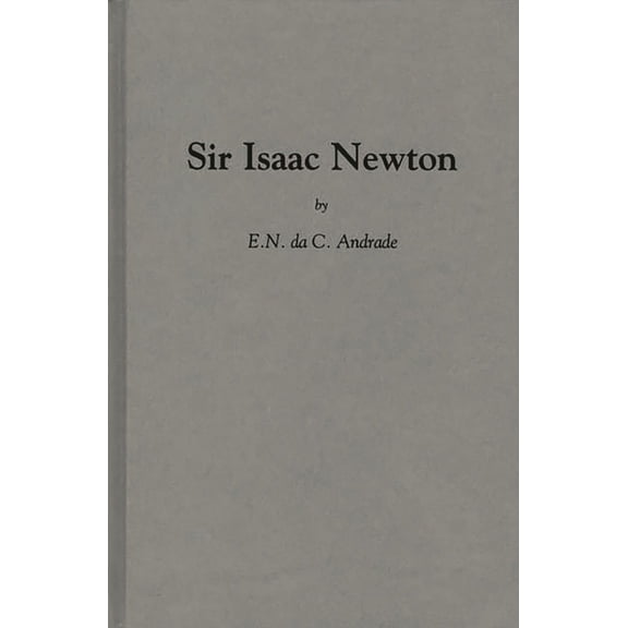 Sir Issac Newton, (Hardcover)
