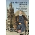 thumbnail image 1 of Sir Mackenzie Bowell, (Paperback), 1 of 1