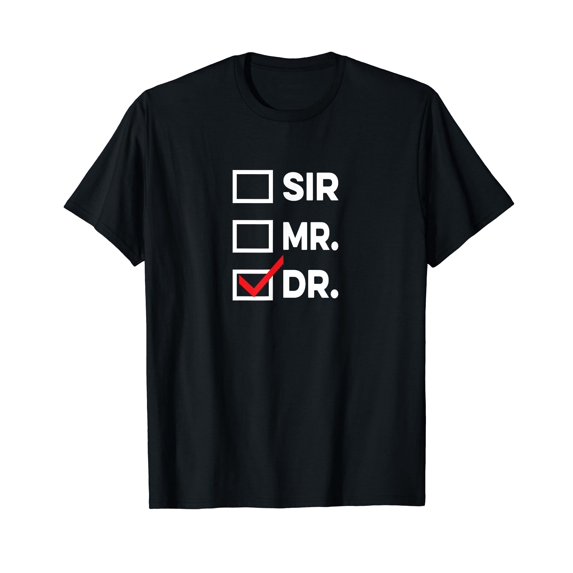 Sir Mr Dr Graduation Men T-Shirt