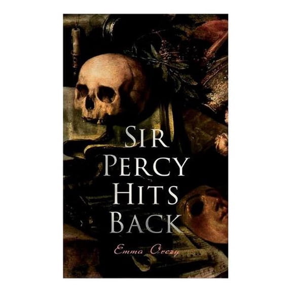 Sir Percy Hits Back