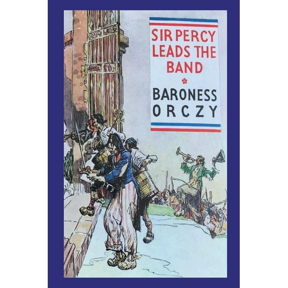 Sir Percy Leads the Band, (Paperback)