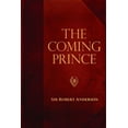 thumbnail image 1 of Sir Robert Anderson Library The Coming Prince, (Paperback), 1 of 1