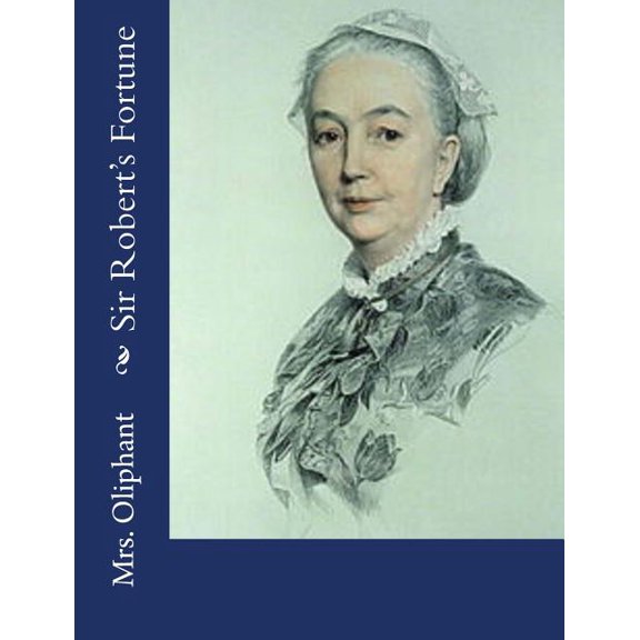 Sir Robert's Fortune (Paperback)
