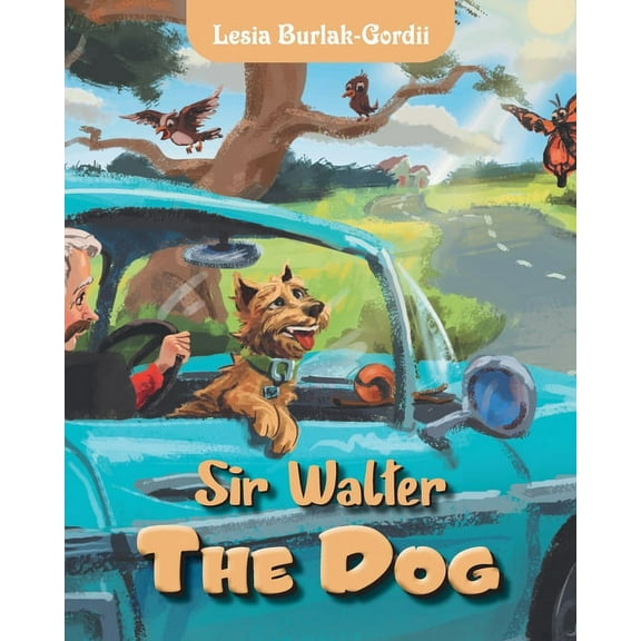 Sir Walter the Dog, (Paperback)