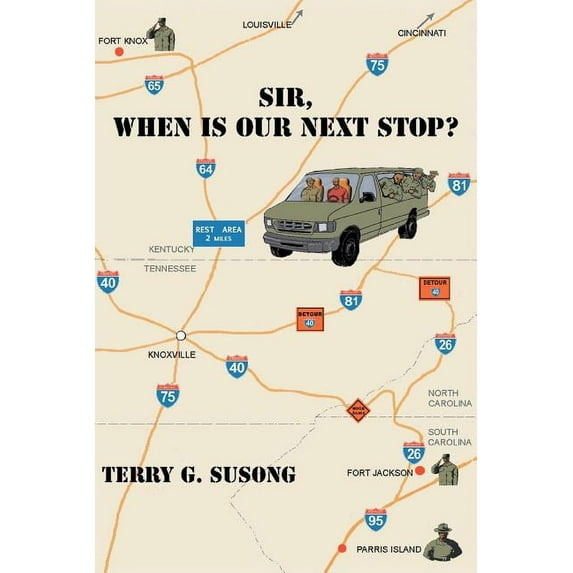 Sir, When Is Our Next Stop (Paperback) by Terry G Susong