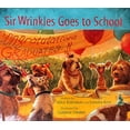 thumbnail image 1 of Pre-Owned Sir Wrinkles Goes to School, 1 of 1