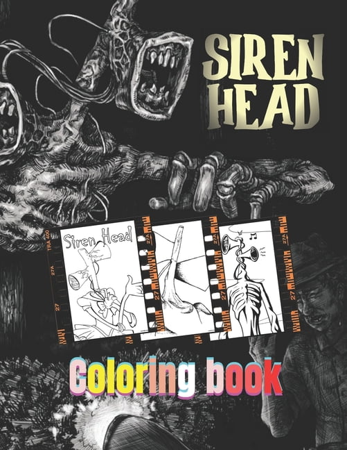 Siren Head Coloring Book: Kids and adult coloring book who loves siren  head, 68 unique pages (gift for siren head lover)