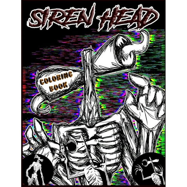 Siren Head Coloring Book: Fun with Monsters Siren Head Coloring