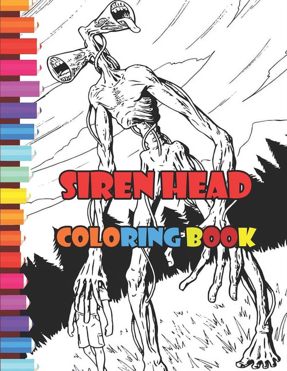  Siren Head Coloring Book: a Monster Coloring Book for