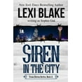 thumbnail image 1 of Siren in the City: Texas Sirens, Book 2 (Paperback) by Sophie Oak, Lexi Blake, 1 of 1