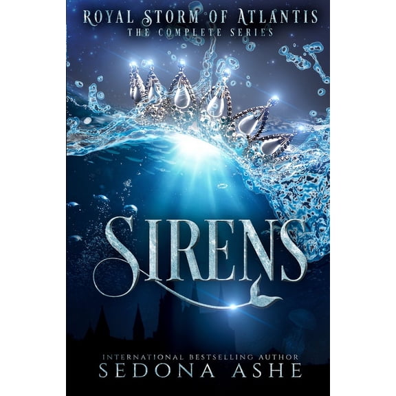 Sirens: Royal Storm of Atlantis: Complete Series (Paperback)