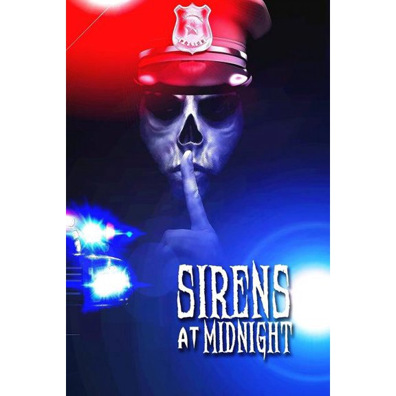 Sirens at Midnight: Terrifying Tales of First Responders (Paperback)