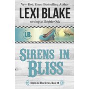 Sirens in Bliss Paperback by Sophie Oak, Lexi Blake