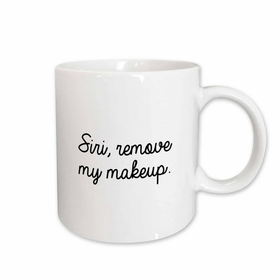 Siri Remove My Makeup 11oz Mug mug-336497-1