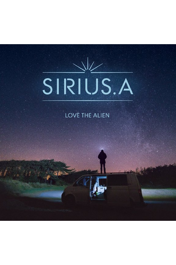 Sirius.A Love The Alien (CD)