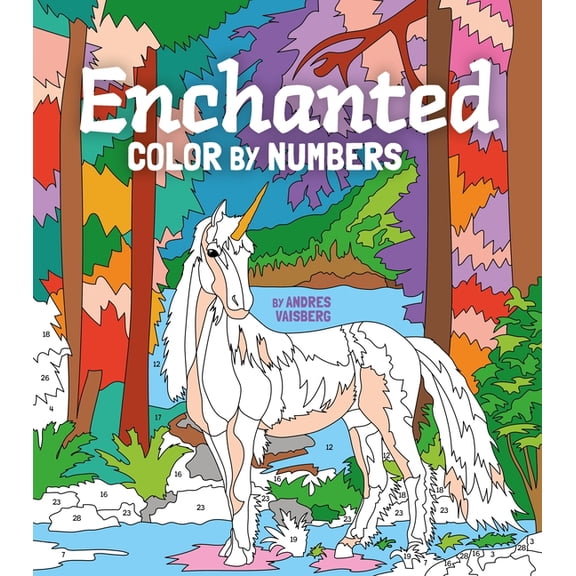 Arcturus Creative Color-By-Numbers Enchanted Color by Numbers: Includes 45 Artworks to Colour, (Paperback)
