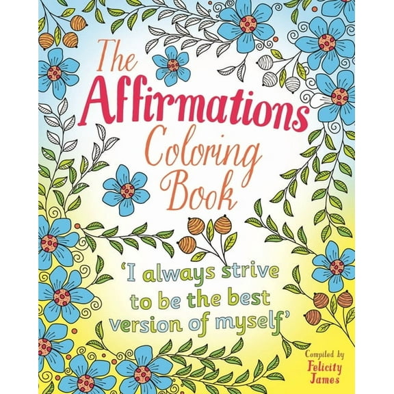 Sirius Creative Coloring: The Affirmations Coloring Book (Paperback)