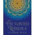 thumbnail image 1 of Sirius Creative Coloring The Enchanted Mandala Coloring Book: Over 45 Images to Colour, (Paperback), 1 of 1