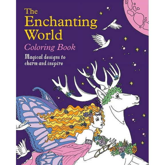 Sirius Creative Coloring The Enchanting World Coloring Book: Magical Designs to Charm and Inspire, (Paperback)
