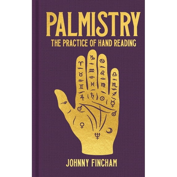 Sirius Hidden Knowledge Palmistry: The Practice of Hand Reading, (Hardcover)