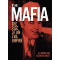 thumbnail image 1 of Sirius Illustrated Case Files The Mafia: The Rise of an Evil Empire, (Hardcover), 1 of 1