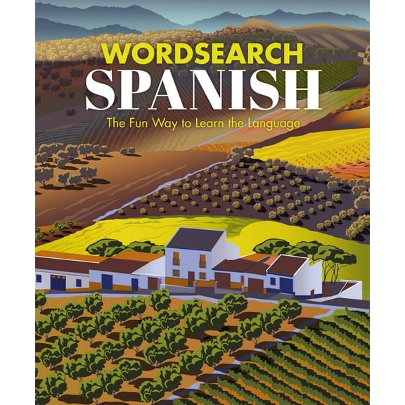 Sirius Language Learning Puzzles Wordsearch Spanish: The Fun Way to Learn the Language, (Paperback)