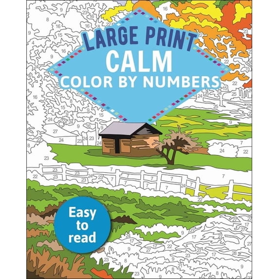Sirius Large Print Color by Numbers Coll Large Print Calm Color by Numbers, Book 3, (Paperback)