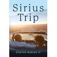 thumbnail image 1 of Sirius Trip, (Paperback), 1 of 1