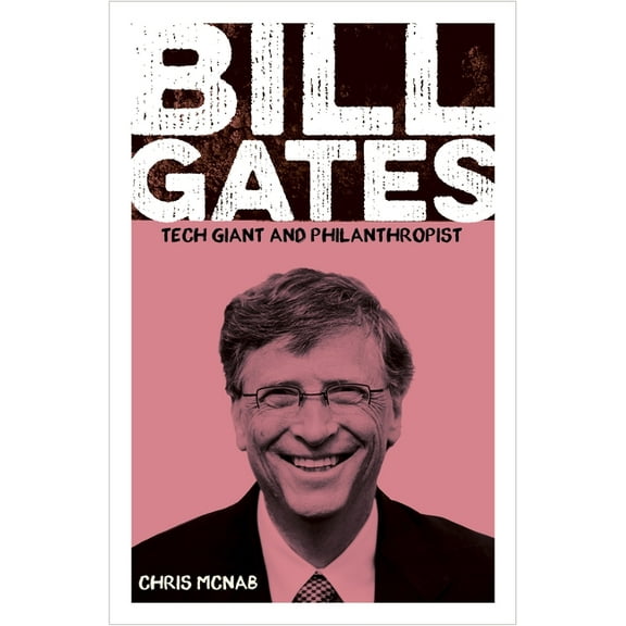 Sirius Biographies Bill Gates: Tech Giant and Philanthropist, (Paperback)