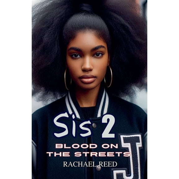 Sis Sis 2 Blood on the Streets, (Paperback)