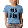thumbnail image 1 of Sis of the Birthday Boy, B-day Celebrant's Sister or Sibling, Baby Blue T-Shirt, XL, 1 of 5