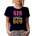 thumbnail image 1 of Sis of the Birthday Boy - B-day Celebrant's Sister or Sibling Quote, Navy Blue T-Shirt, Small, 1 of 5