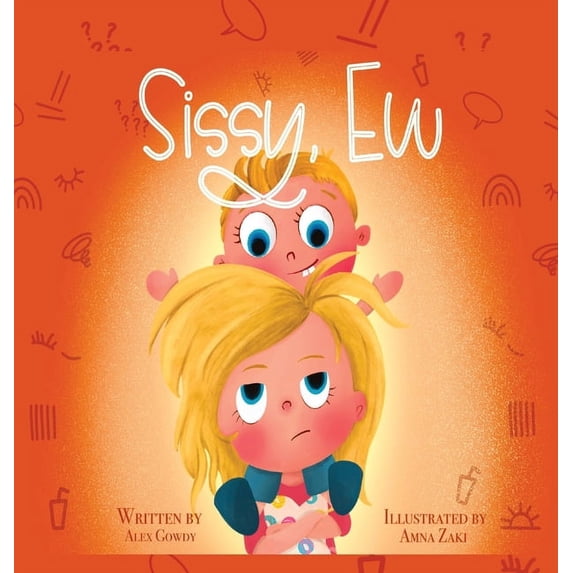 Sissy, Ew, (Hardcover)