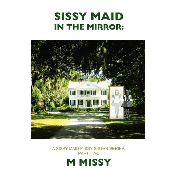 Sissy Maid in the Mirror
