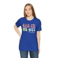 thumbnail image 1 of Sista We Out, Teachers, Bella & Canvas, Cotton Short Sleeve T-Shirt, S-5XL, 1 of 6