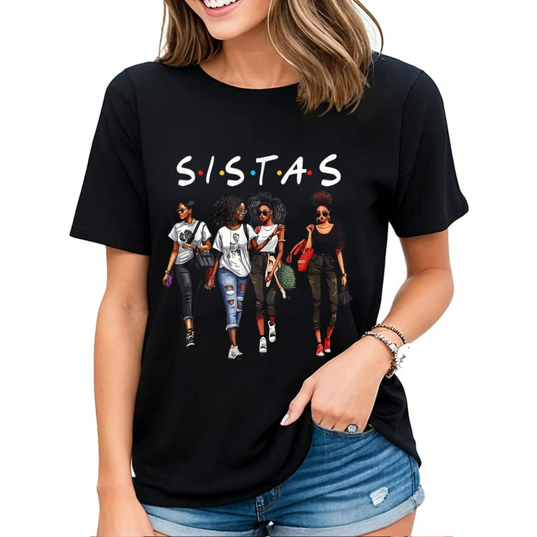 Black Sistas Queen Melanin African American Women T-Shirt Black Sistas Queen Melanin African American Women T-Shirt