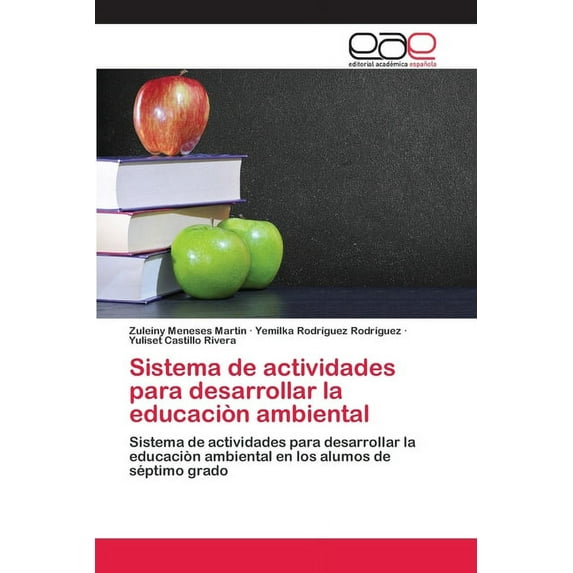 Sistema de actividades para desarrollar la educaciòn ambiental (Paperback)