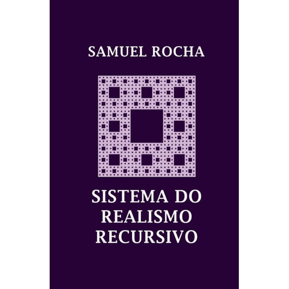 Sistema do Realismo Recursivo (Paperback)
