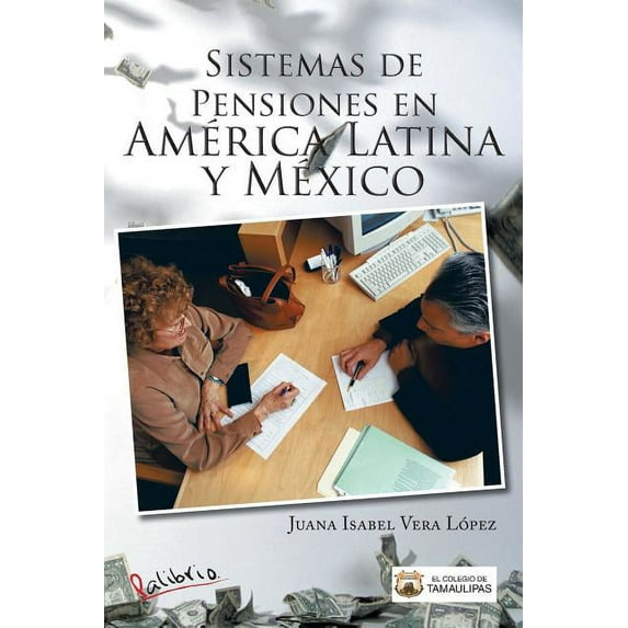 Sistemas de Pensiones En America Latina y Mexico, (Paperback)
