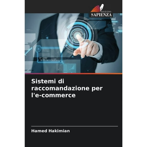 Sistemi di raccomandazione per l'e-commerce, (Paperback)