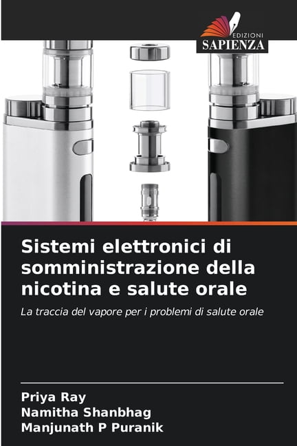 Sistemi elettronici di somministrazione della nicotina e salute orale, (Paperback)