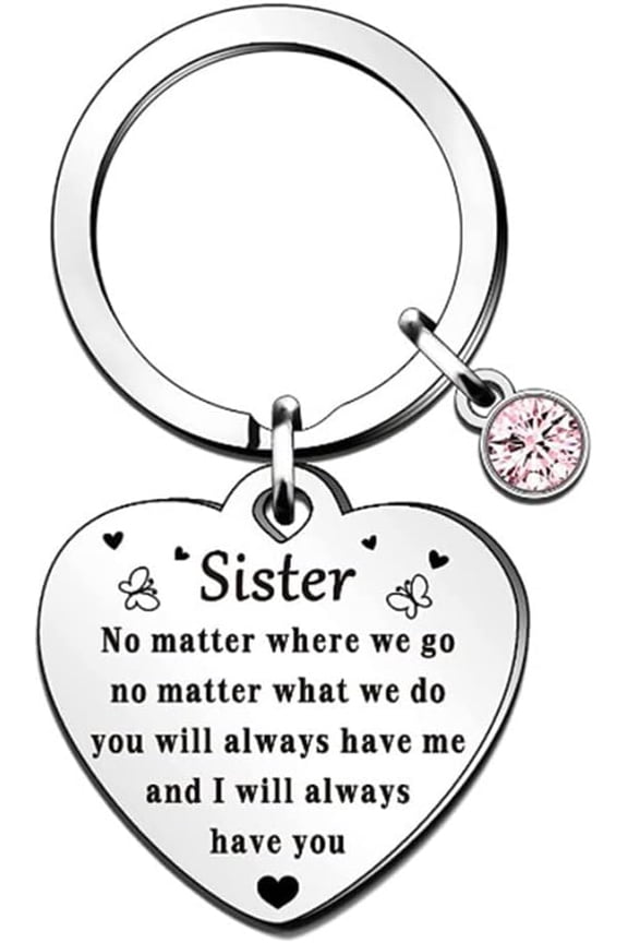 Sister Birthday Gifts Keychain from Sister No Matter Where We Go No Matter What We Do Keyring for Sisters Unbiological Sister Christmas Gift for Sister Besties Key Chain