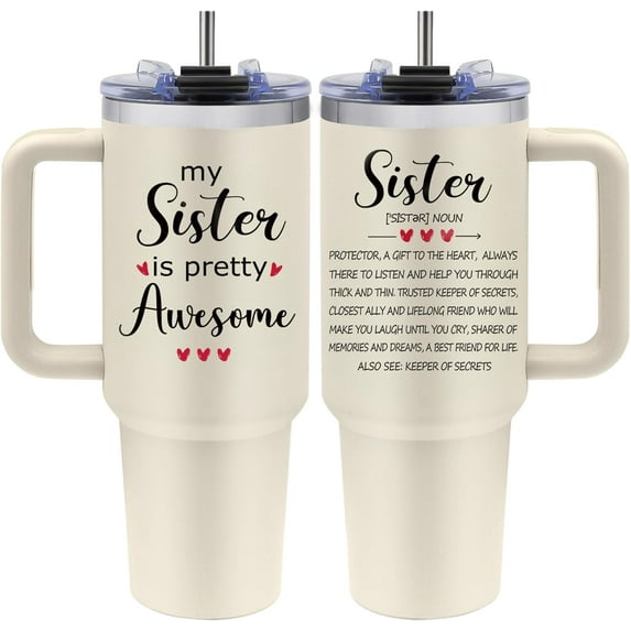 Sister Birthday Gifts - My Sister is Awesome Tumbler with Handle - 40oz Stainless Steel Travel Mug Insulated Coffee Cup, Sisters Gifts for Women Birthday, Mothers Day, Christmas
