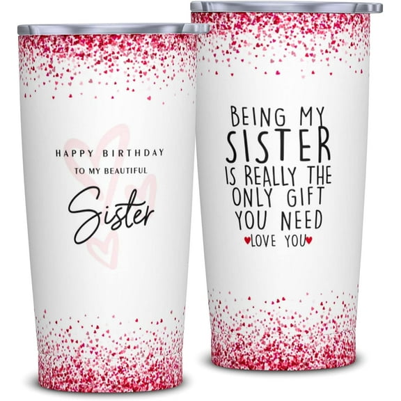 Sister Birthday Gifts from Sister - Birthday Gifts for Sister - Happy Birthday Gifts for Women Sister from Brother - Funny Sisters Birthday Gift Ideas - 20oz Tumbler