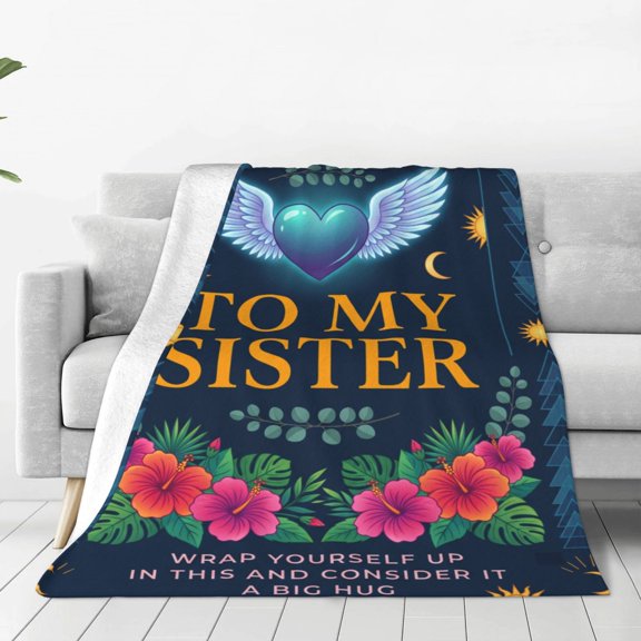 Sister Blanket, Birthday Present for Sister, Gift from Sister or Brother, Soft Flannel Blanket for Sister 50x40