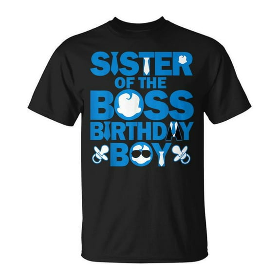 Sister of the Boss Birthday Boy T-Shirt – Cute Baby Family Birthday Party Outfit, Matching Celebration Tee for Sister, Fun Family Party Decoration Apparel, Kids Birthday Gift Idea